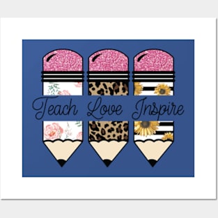 Teach Inspire Love Pencil Posters and Art